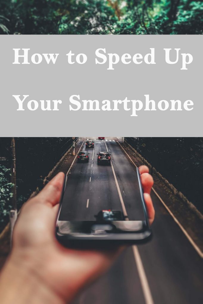 speed up Android smartphone 