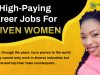 Top 10 High-Paying Career Jobs for Driven Women top paying career jobs for women Techbmc